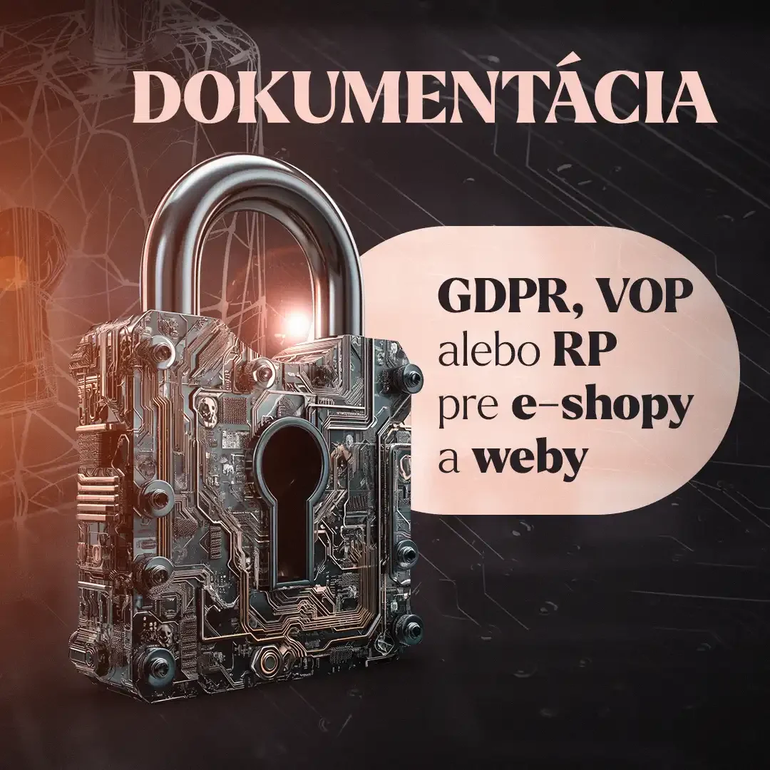 Dokumentácia - GDPR, VOP, RP